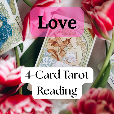 Love 4-Card Tarot Reading